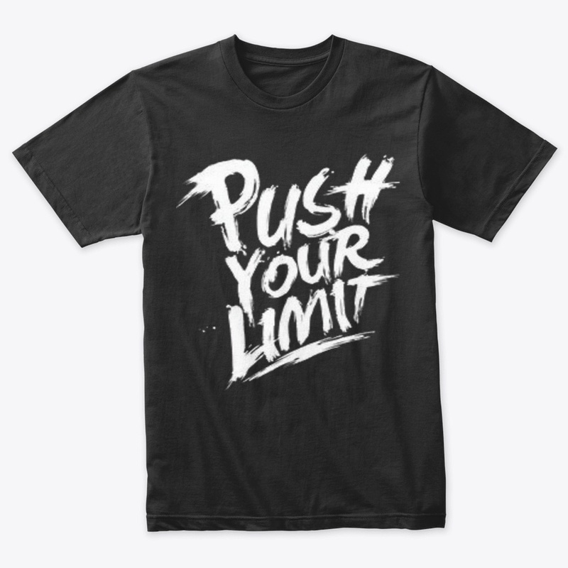 PUSH YOUR LIMIT PRINT