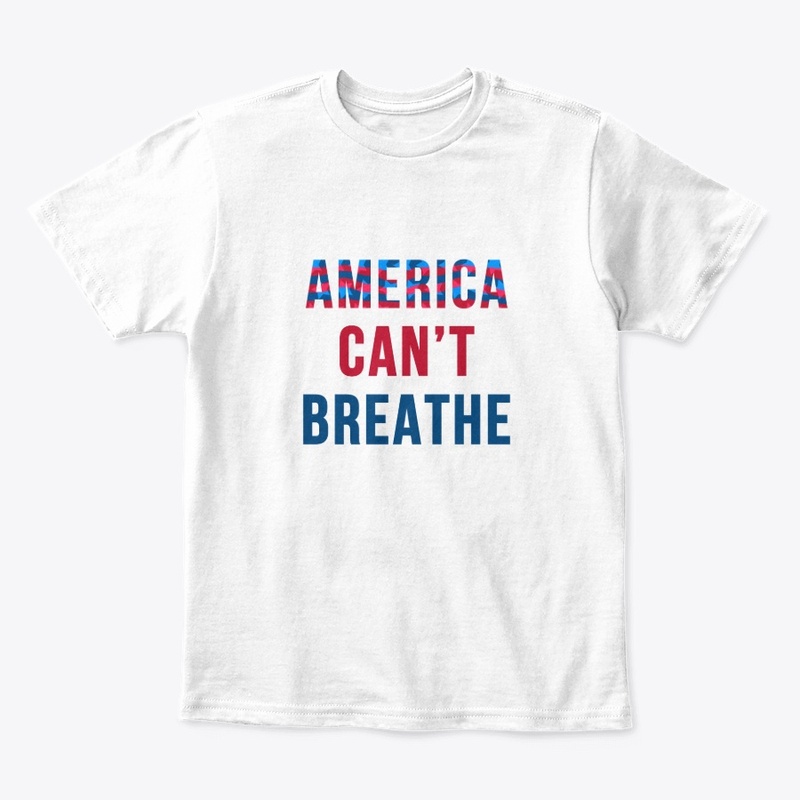 America Can't Breathe