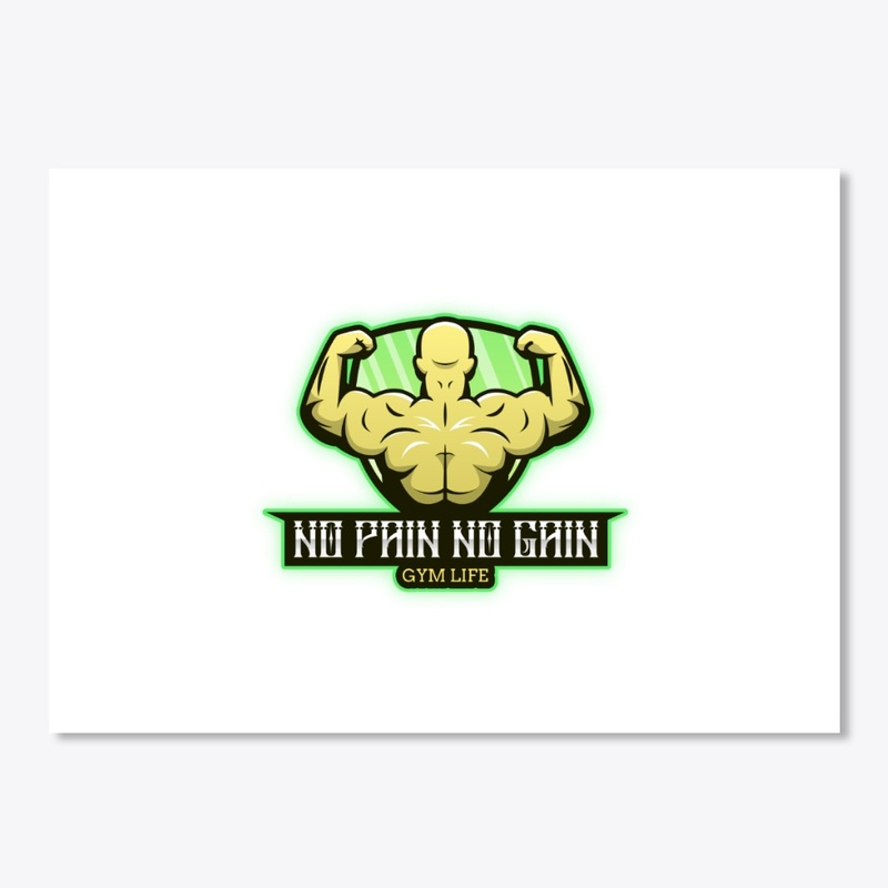 No Pain No Gain Gym Life