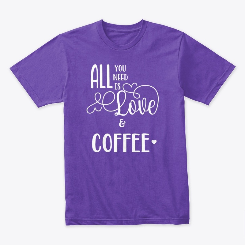 All You Need is Love and Coffee