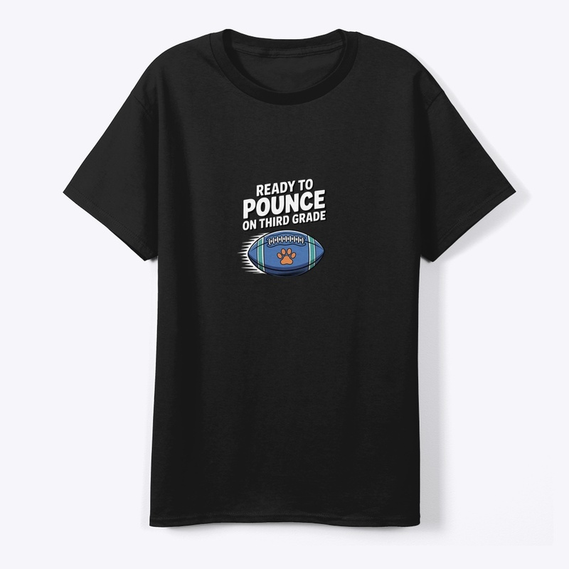 Ready to Pounce on Third Grade Shirt 