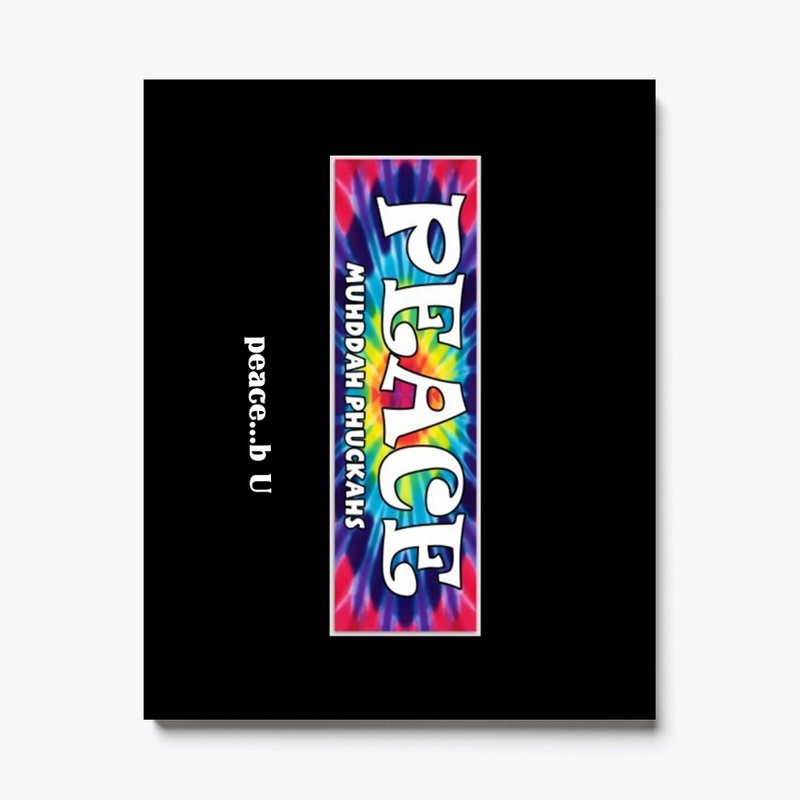 peace...b u