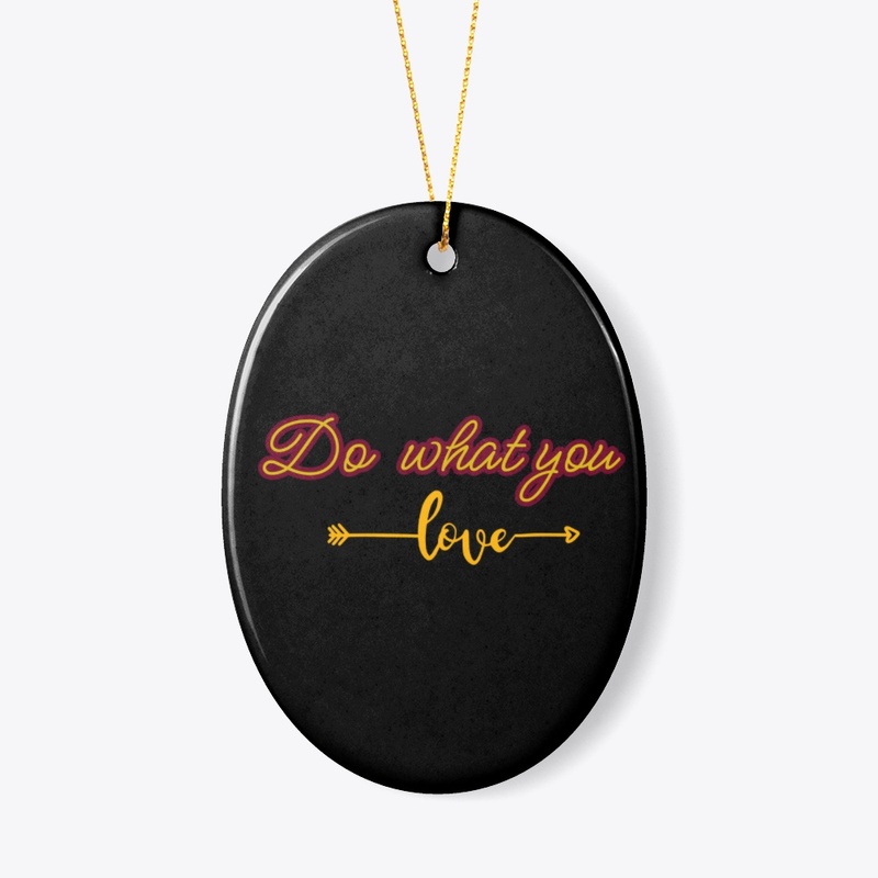 Do What you Love