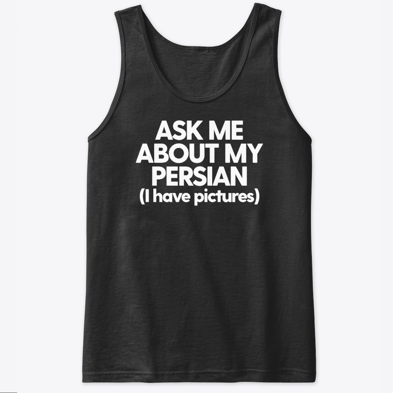 Ask Me About My Persian
