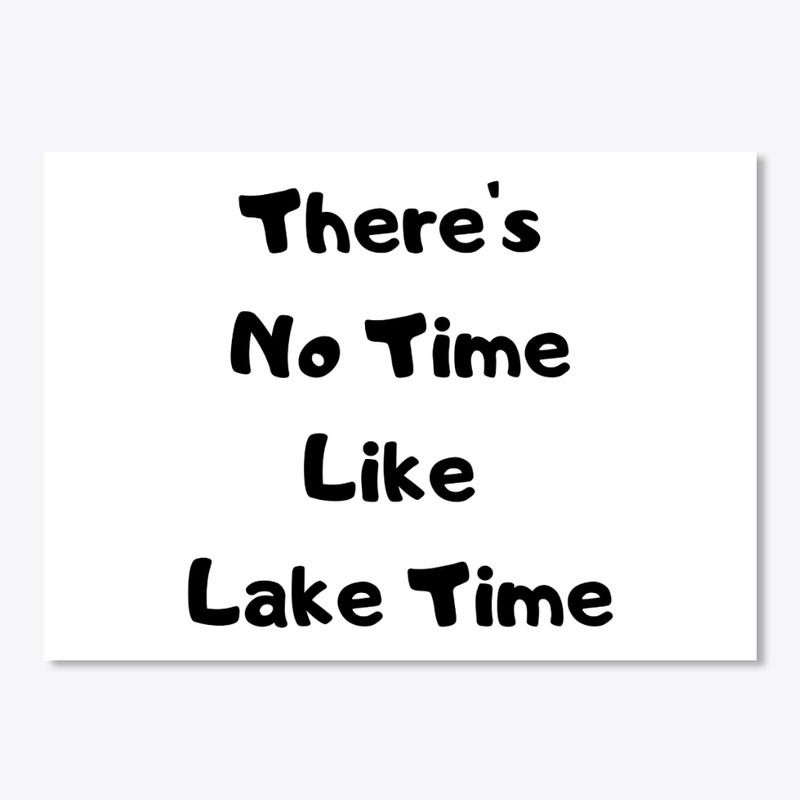 No Time Like Lake Time