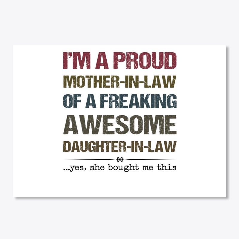 I'm A Proud Mother-In-Law Mother's Day