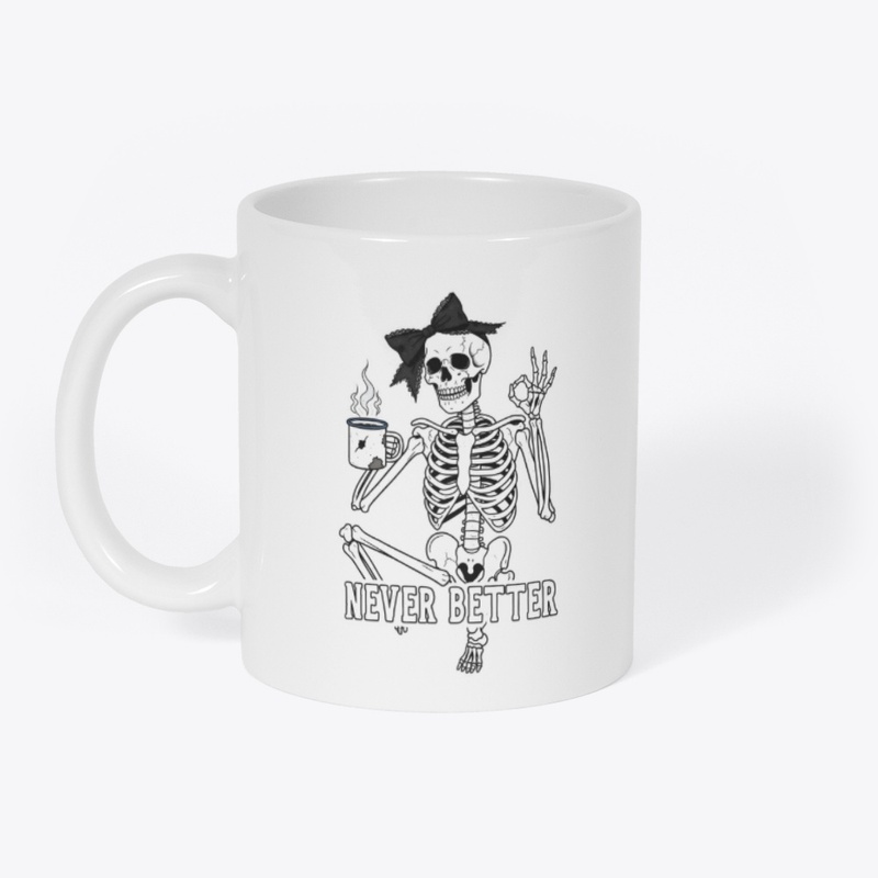 Never Better Skeleton Coffee