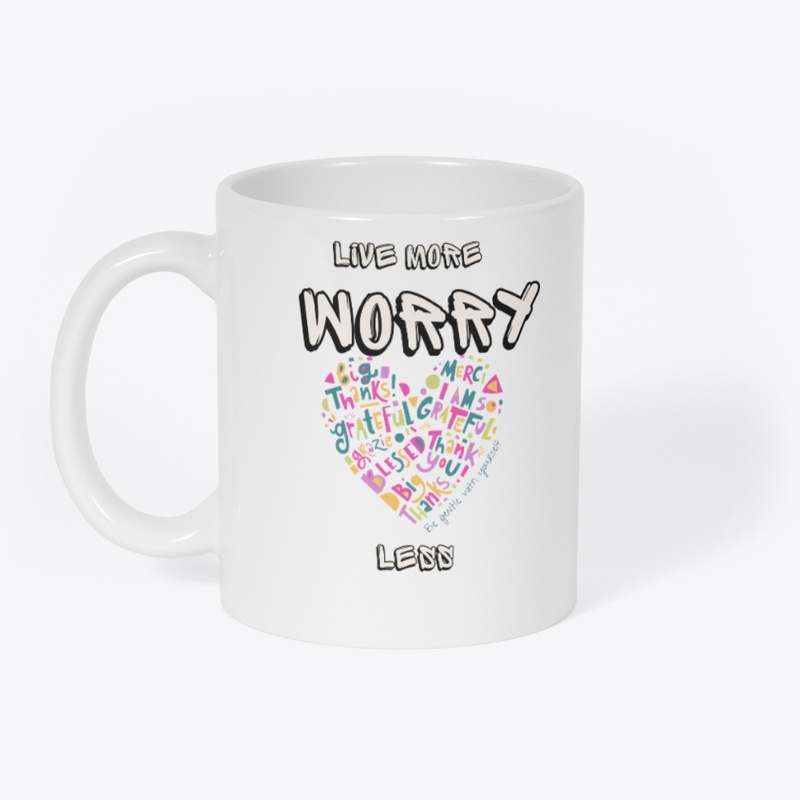 LIVE MORE WORRY LESS T SHIRT 