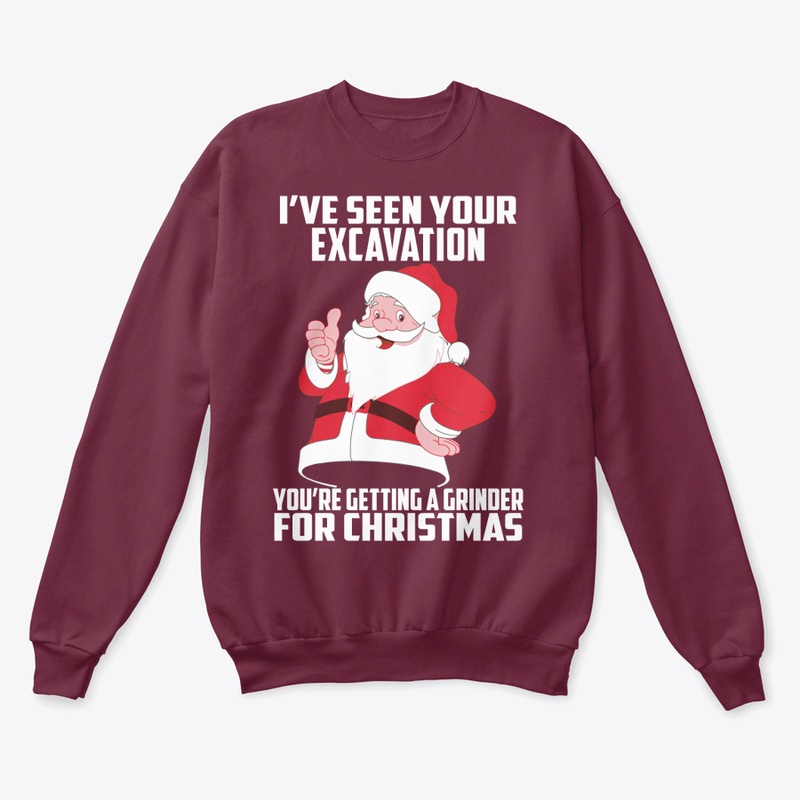 I&39;VE SEEN YOUR EXCAVATION T-Shirt