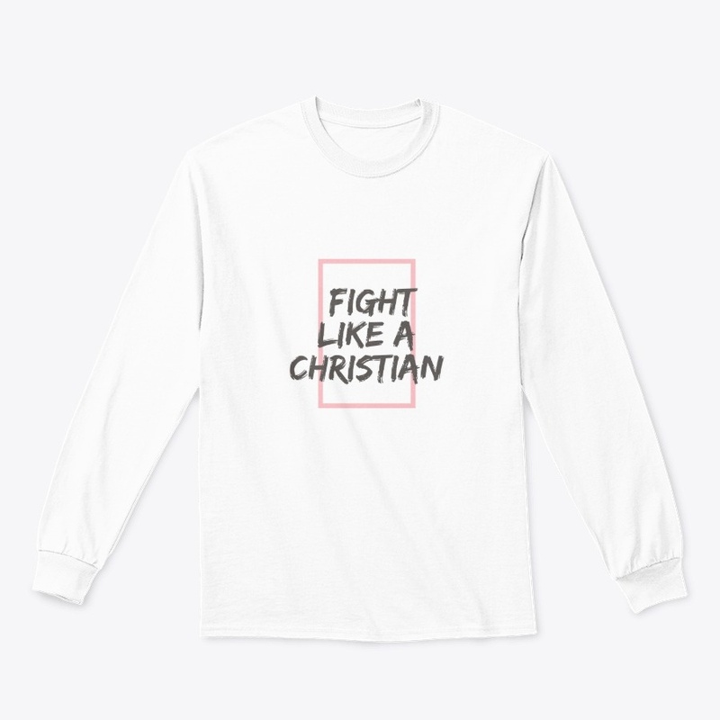 Fight Like A Christian, Fast and Pray