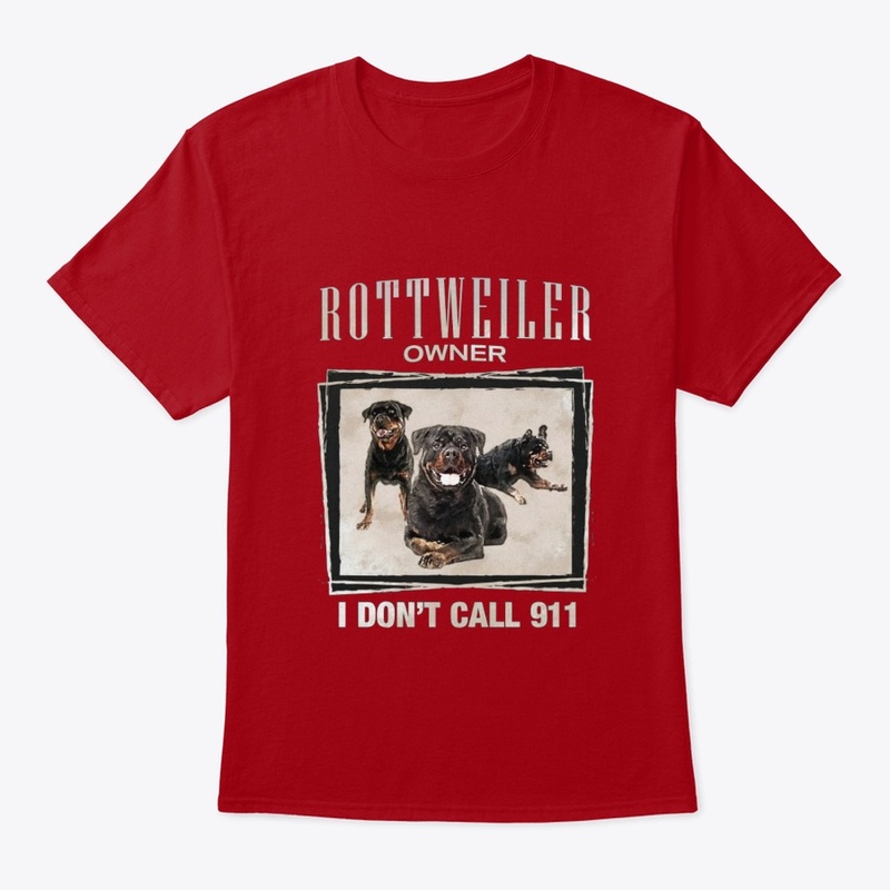 Rottweiler Owner I don't call 911
