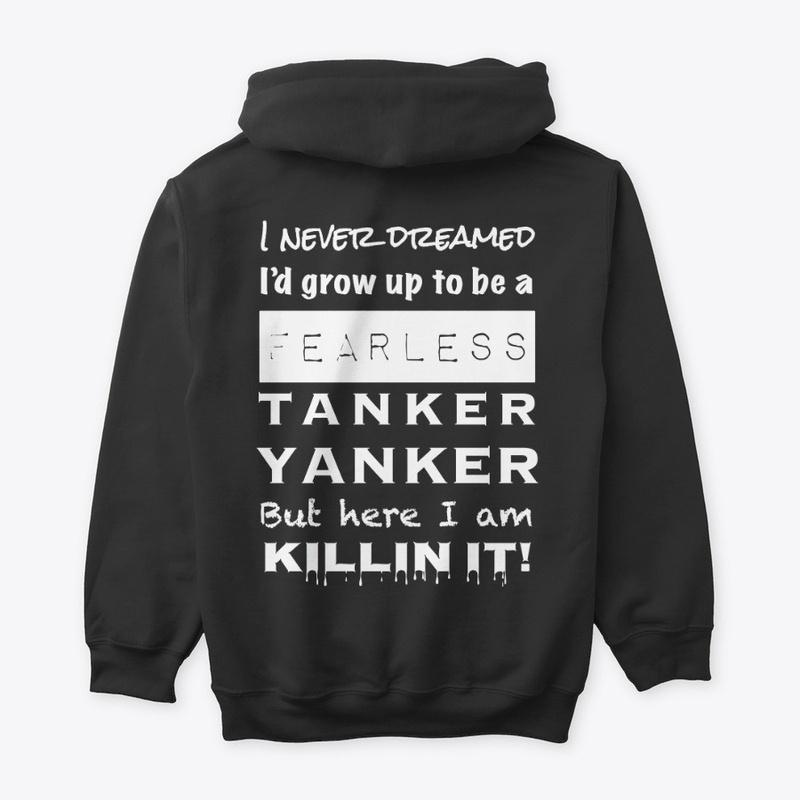 Killin It Tanker Yanker-B