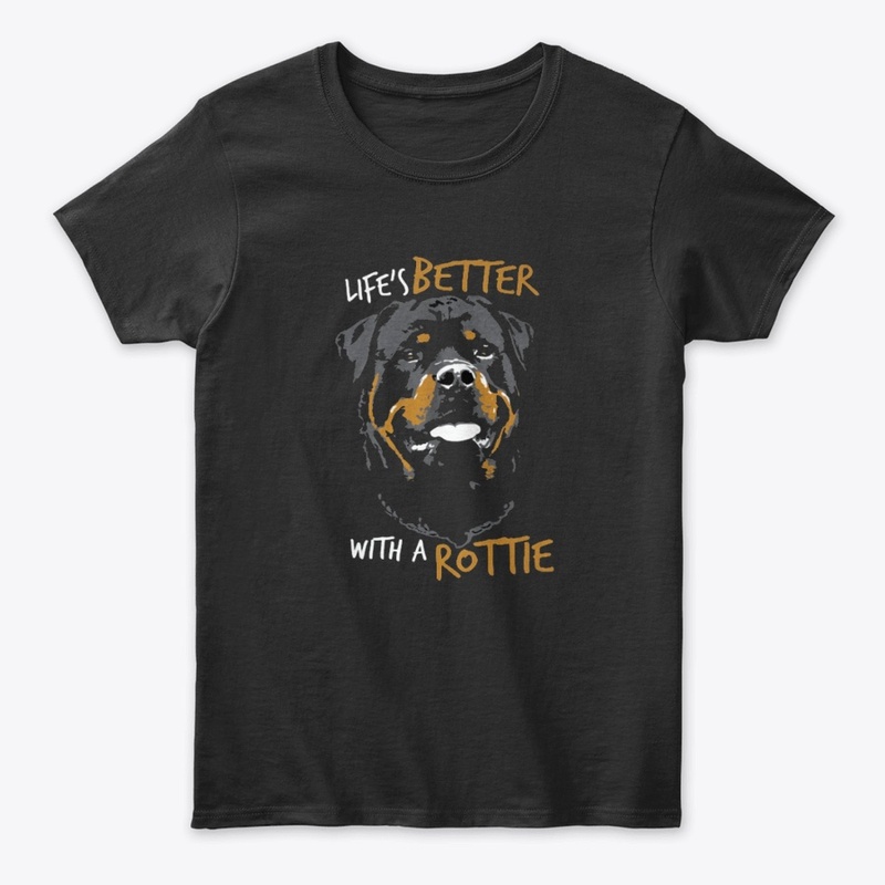 Life's better with a Rottie