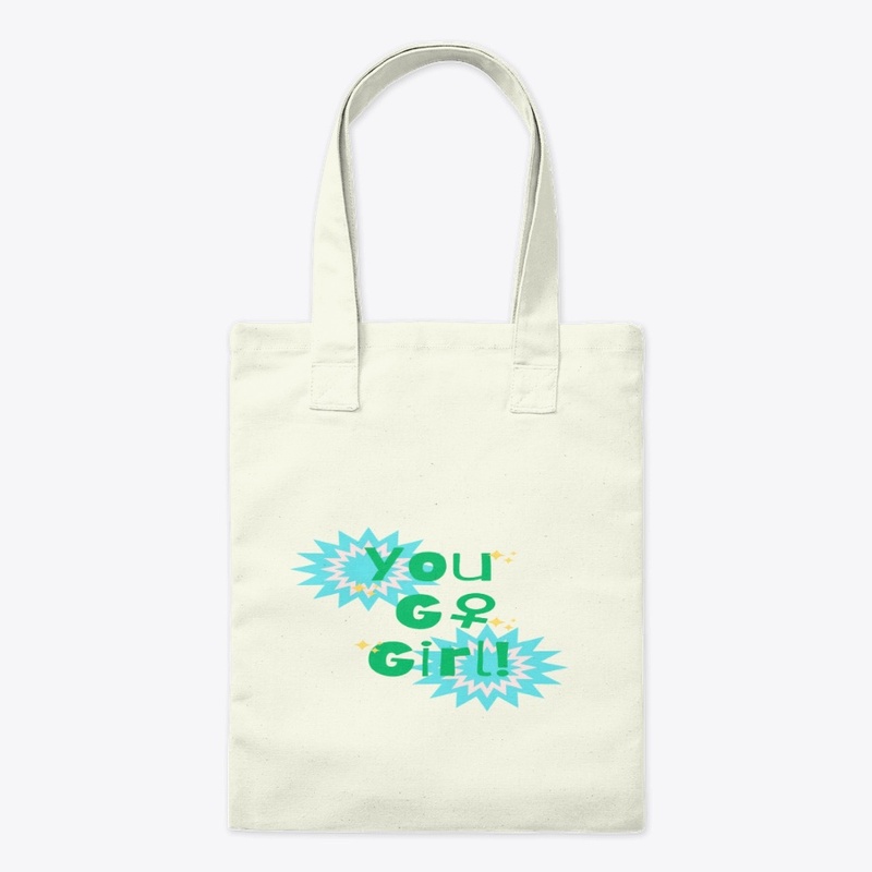 You Go, Girl! Empowerment Burst