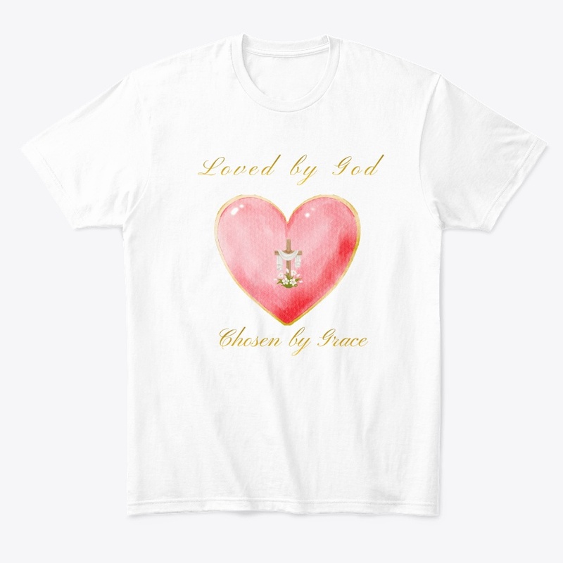 Loved by God, Chosen by Grace