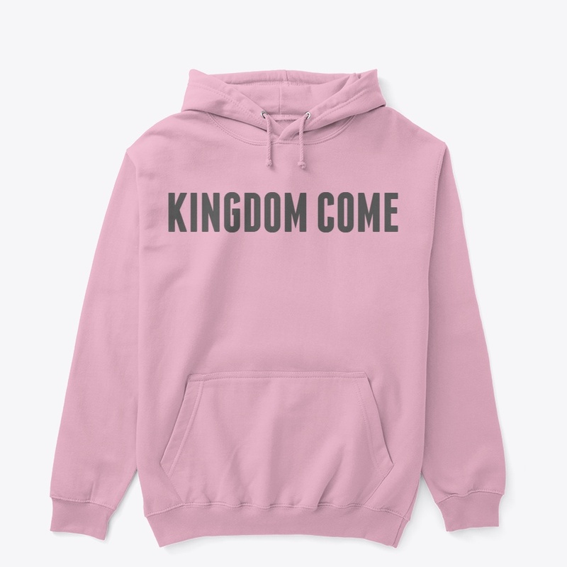 KINGDOM COME.