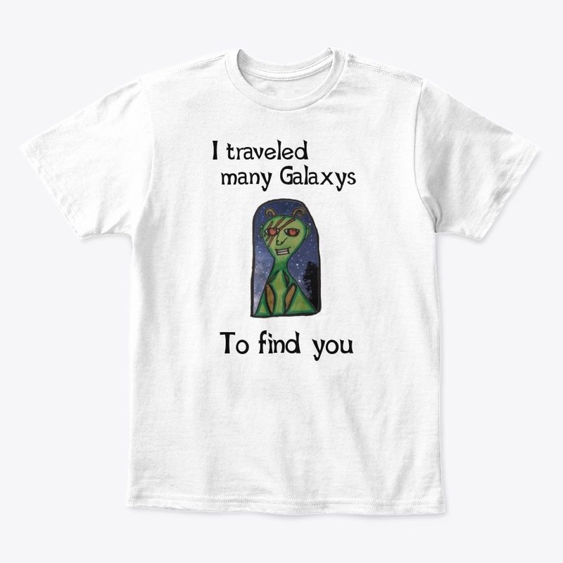 I traveled many galaxy's to find you