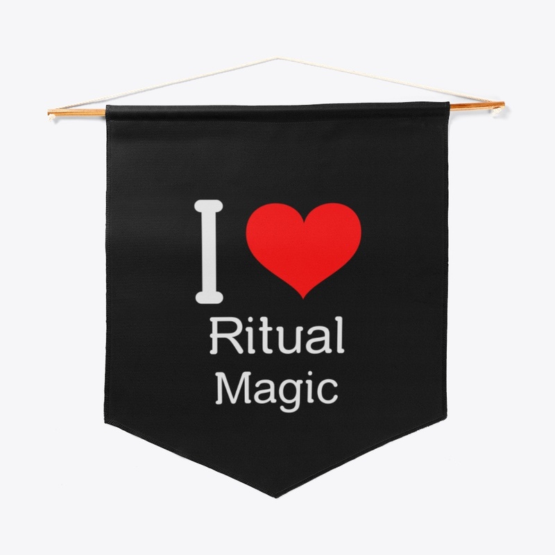 I Love Ritual Magic