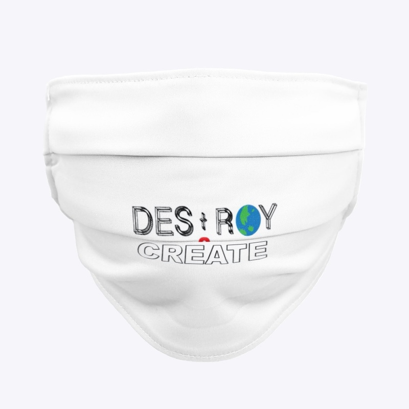 Destroy 2 Create