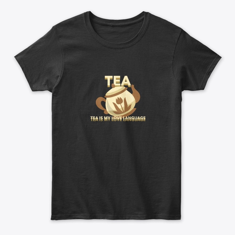 Tea is my love language