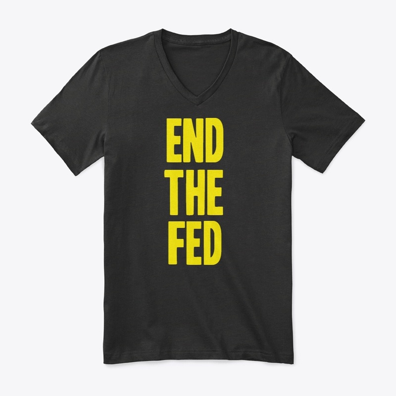 End The Fed!