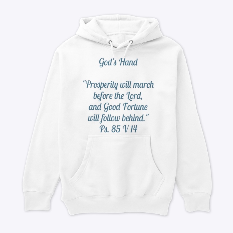 “The March of Prosperity” God’s Hand