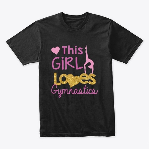 This Girl Loves Gymnastics Black T-Shirt Front