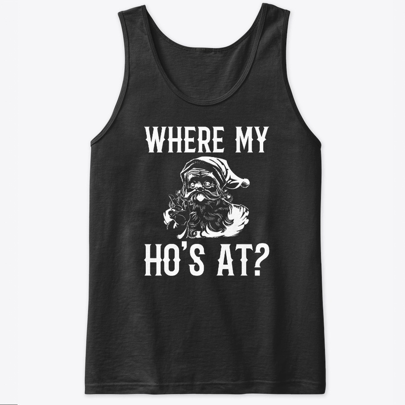 Where My Hos At Funny Christmas Xmas