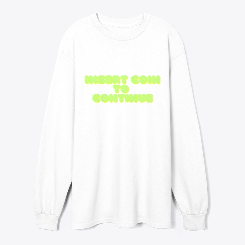 Insert Coin to Continue T-Shirt Design