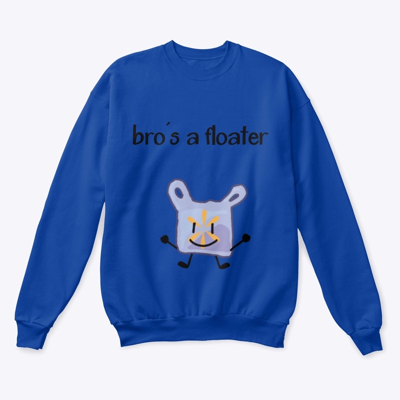 Bro’s a floater