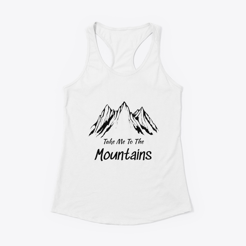 Take me to the Mountains