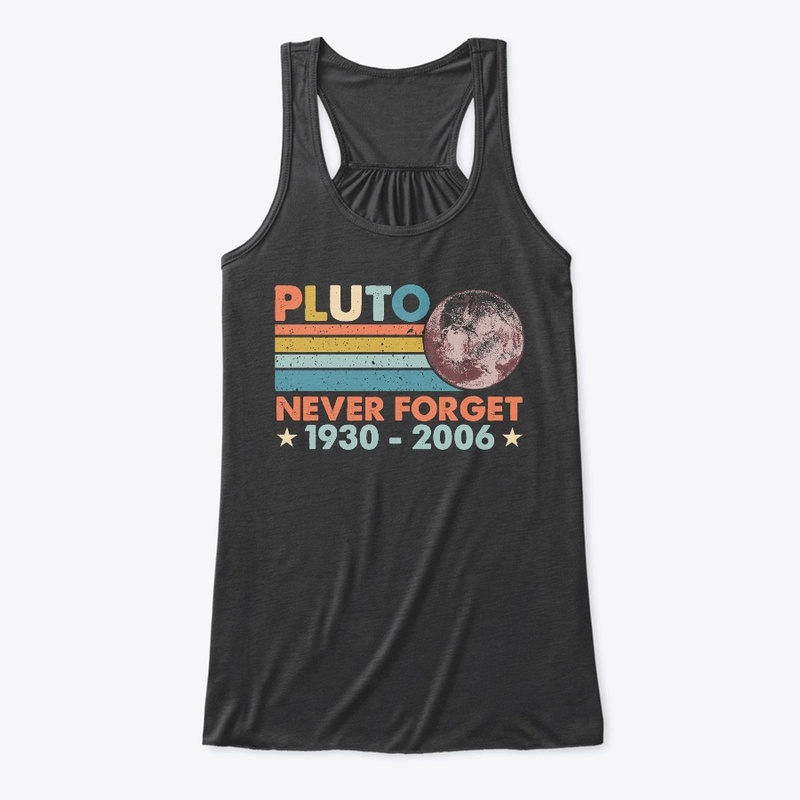 Pluto Never Forget Astronomy