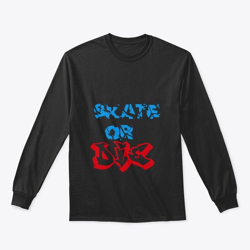 Skate Or DIE!