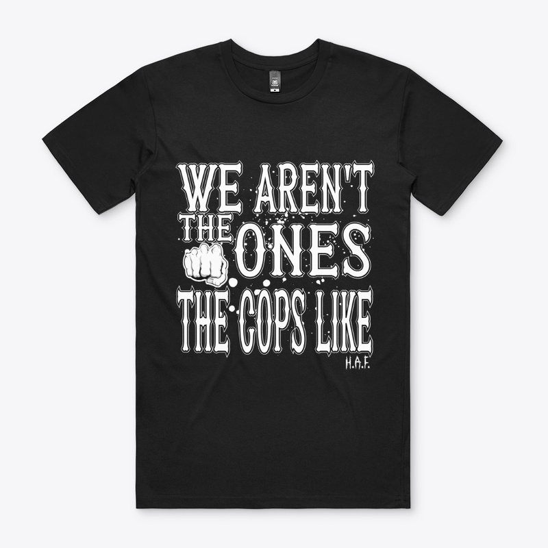 PREMIUM TEE - We Aren't The Ones