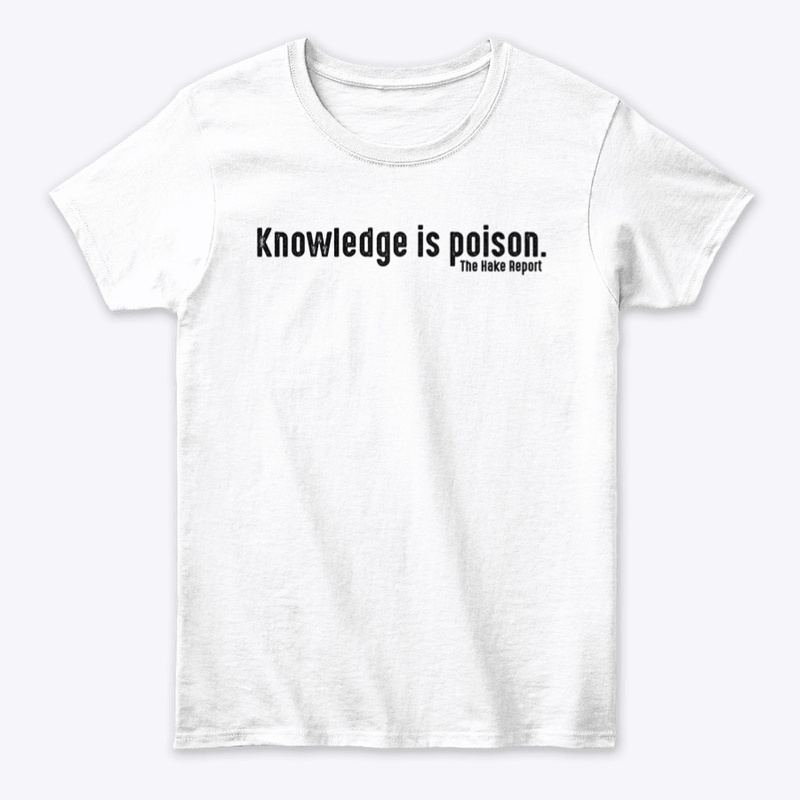 Knowledge is poison (black ink)