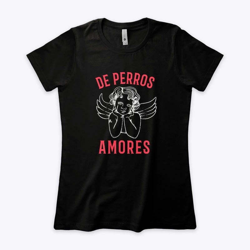 De Perros Amores (Loves a Bitch)