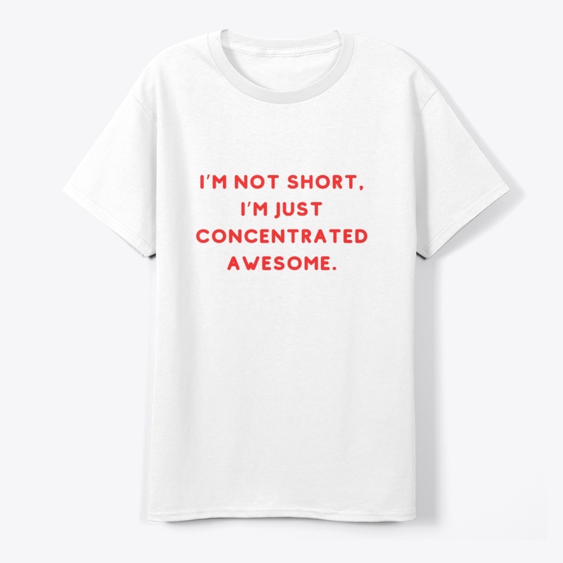 Concentrated Awesome Funny T-Shirt Desig