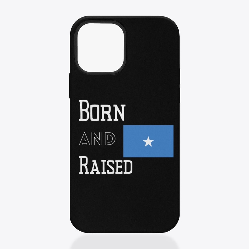 Born and raised - Somalia