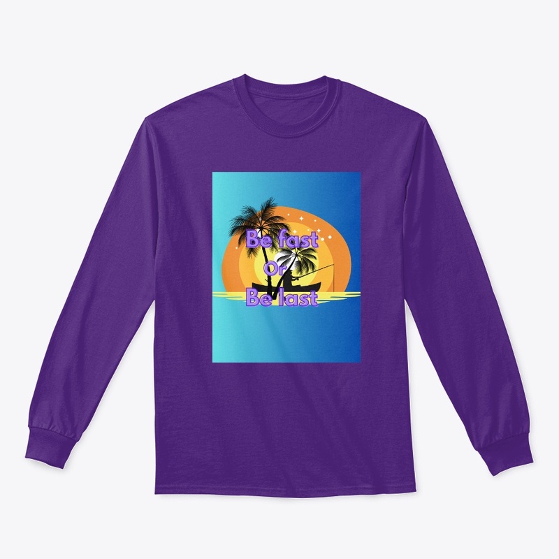 #Be fast or be last (hoodie)