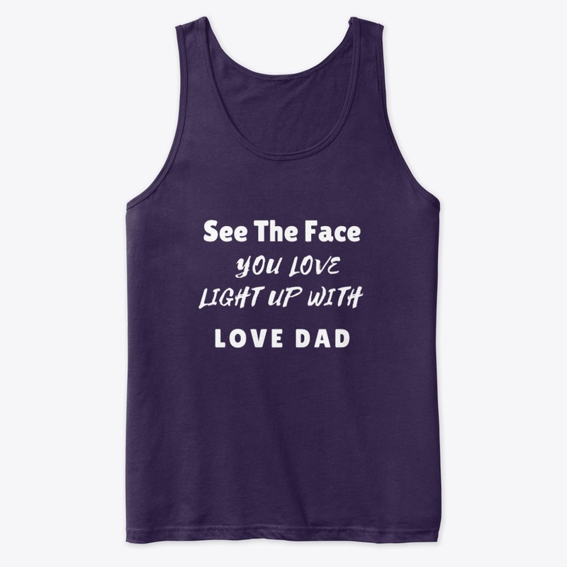 See The Face You Love Light Up With Love