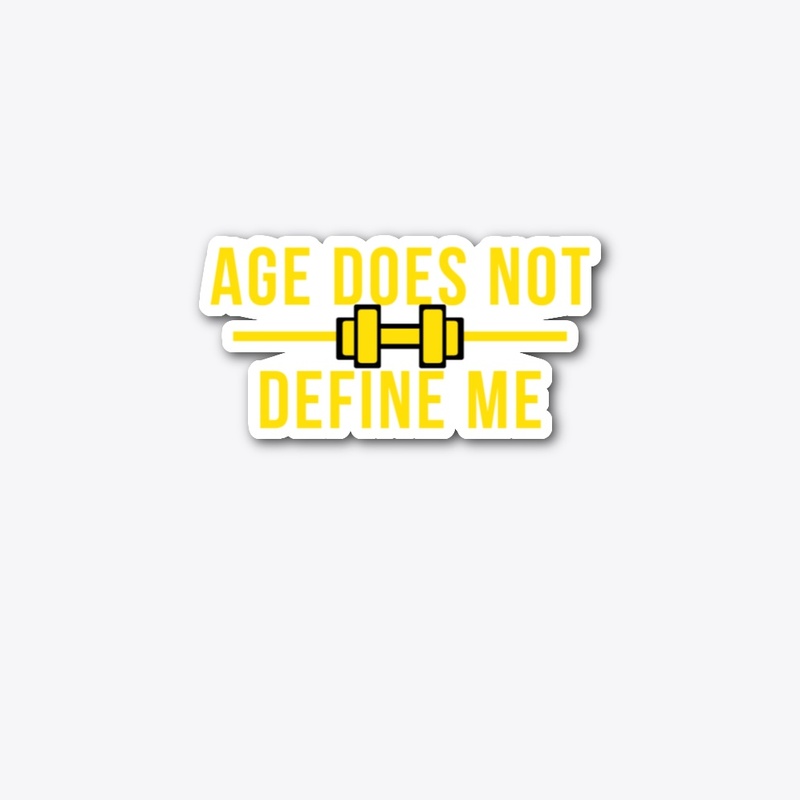 Age does not define me
