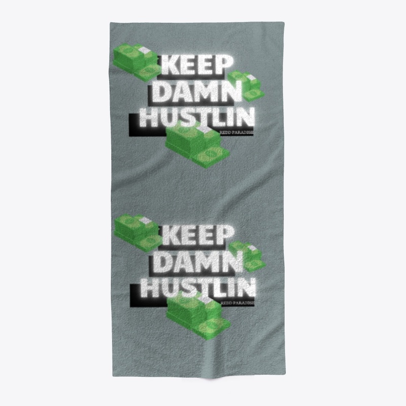 KEEP HUSTLIN