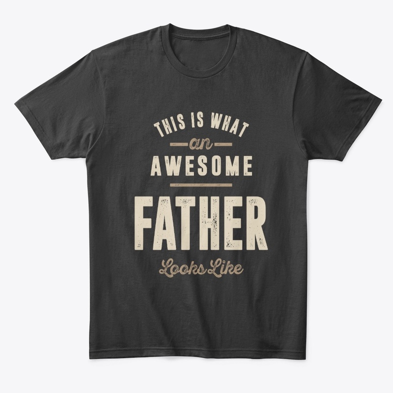 This is What an Awesome Father Dad Gift