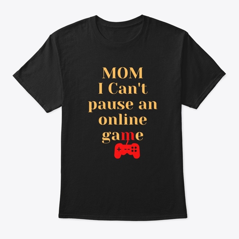 Can't Pause Mom!