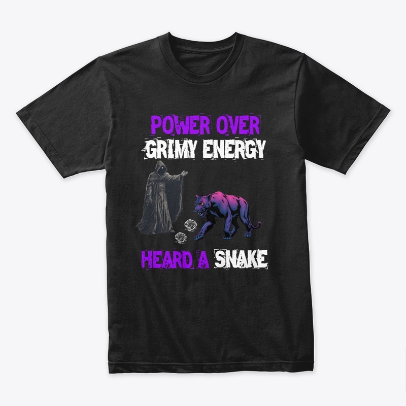 POWER OVER GRIMY ENERGY