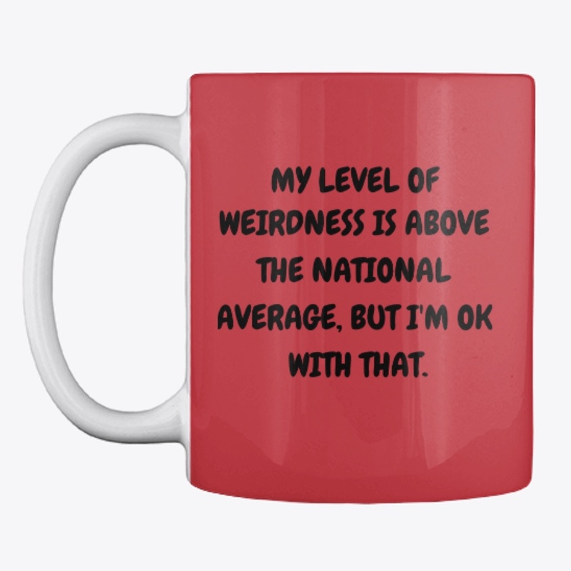 My level of weirdness