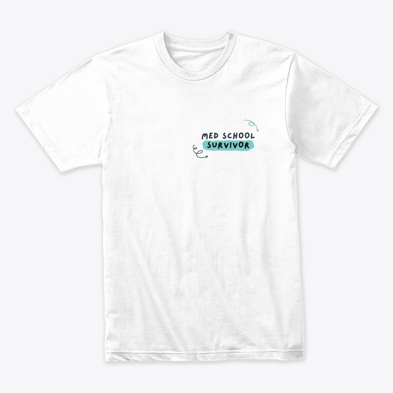 Med School Survivor T-Shirt