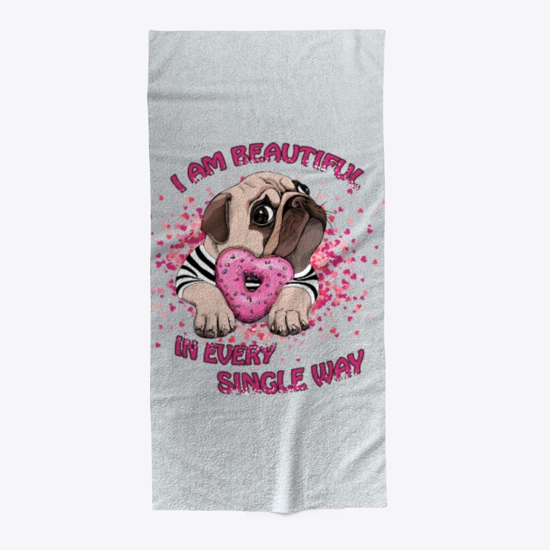 PUG - I AM BEAUTIFUL
