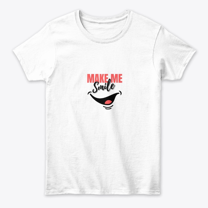 Make Me Smile Customize Tshirt