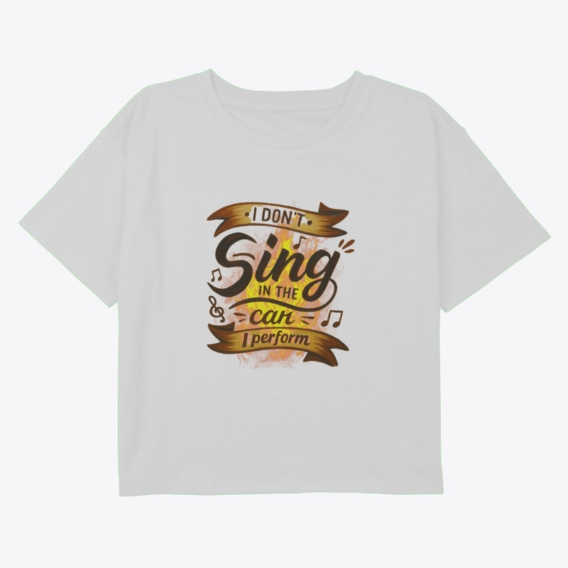 "I Don’t Sing in the Car, I Perform"